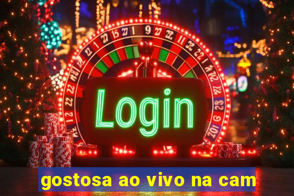 gostosa ao vivo na cam